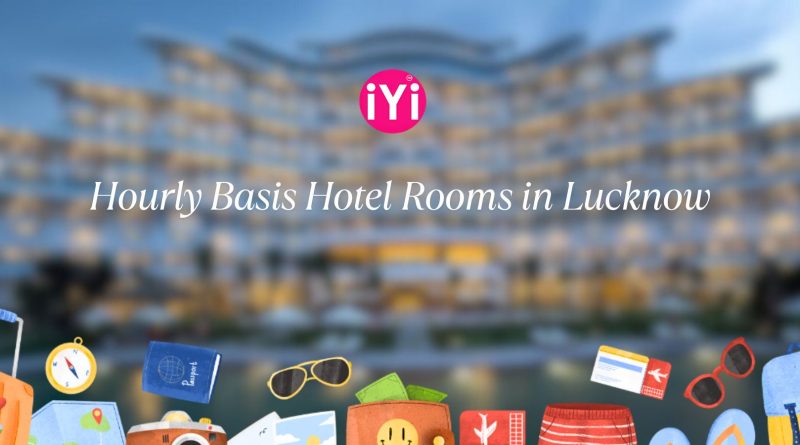 Hourly Basis Hotel Rooms in Lucknow