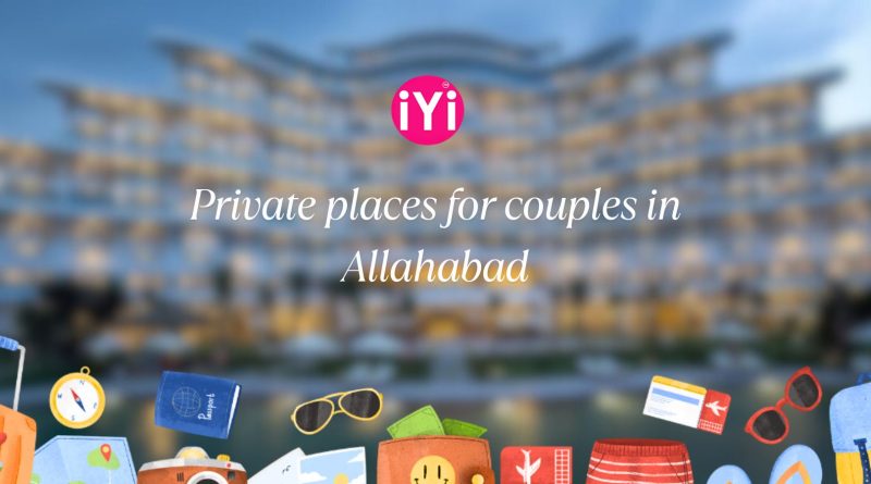 Private places for couples in Allahabad