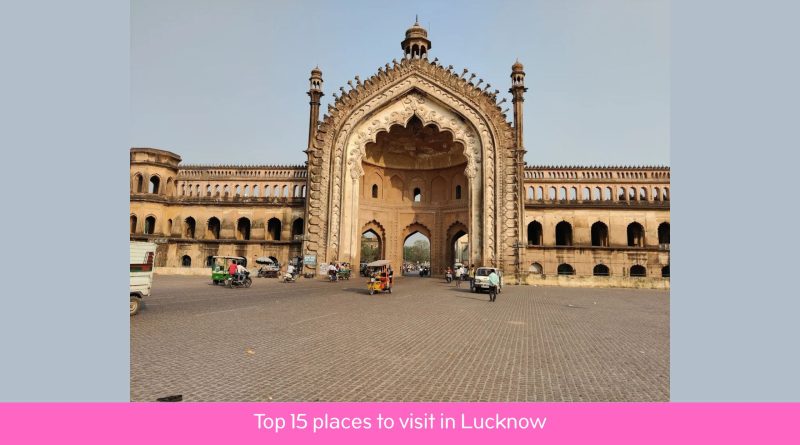 places to visit in Lucknow